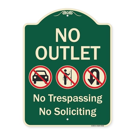 Signmission Designer Series-No Outlet No Trespassing Or Soliciting With No Car And No U-tu, 24" H, G-1824-9968 A-DES-G-1824-9968